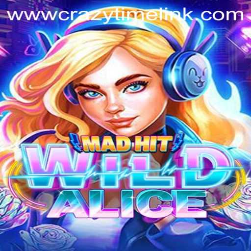 Exploring the Thrills of MadHitWildAlice: A Dynamic Gaming Experience